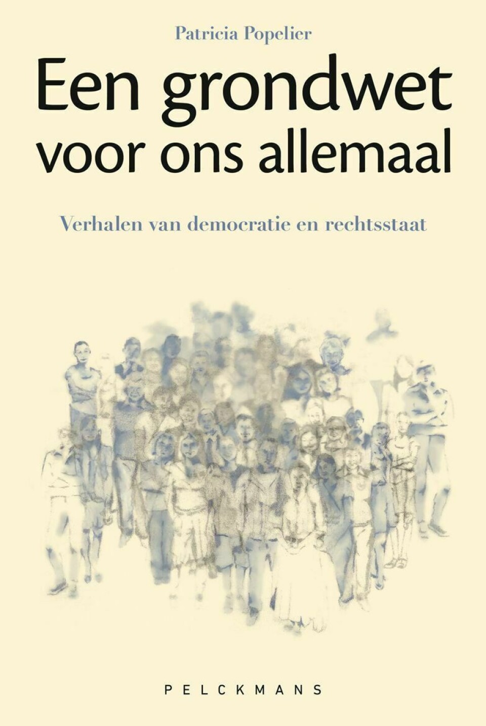 Een grondwet voor ons allemaal verscheen bij Pelckmans.