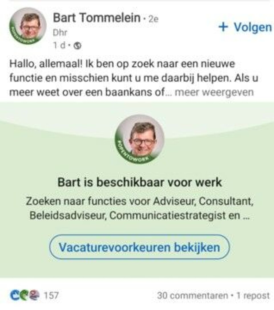 Ook Bart Tommelein was #OpenToWork.